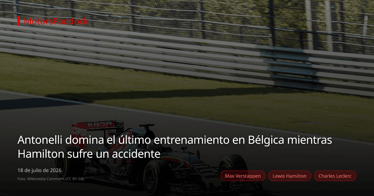 Antonelli domina el último entrenamiento en Bélgica mientras Hamilton sufre un accidente