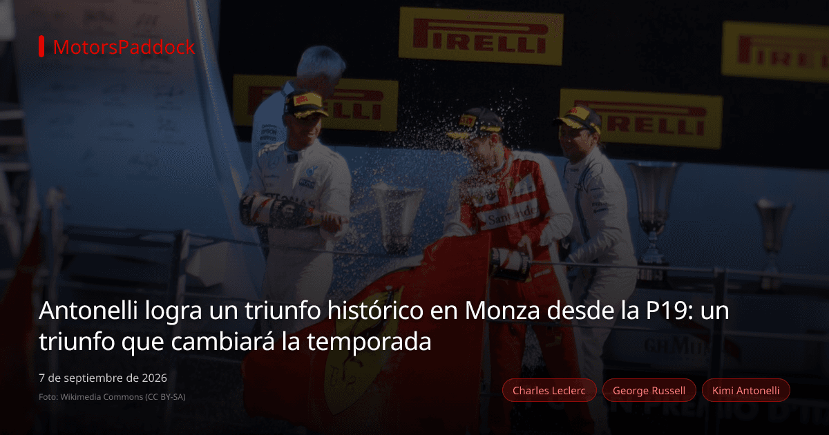 Antonelli logra un triunfo histórico en Monza desde la P19: un triunfo que cambiará la temporada
