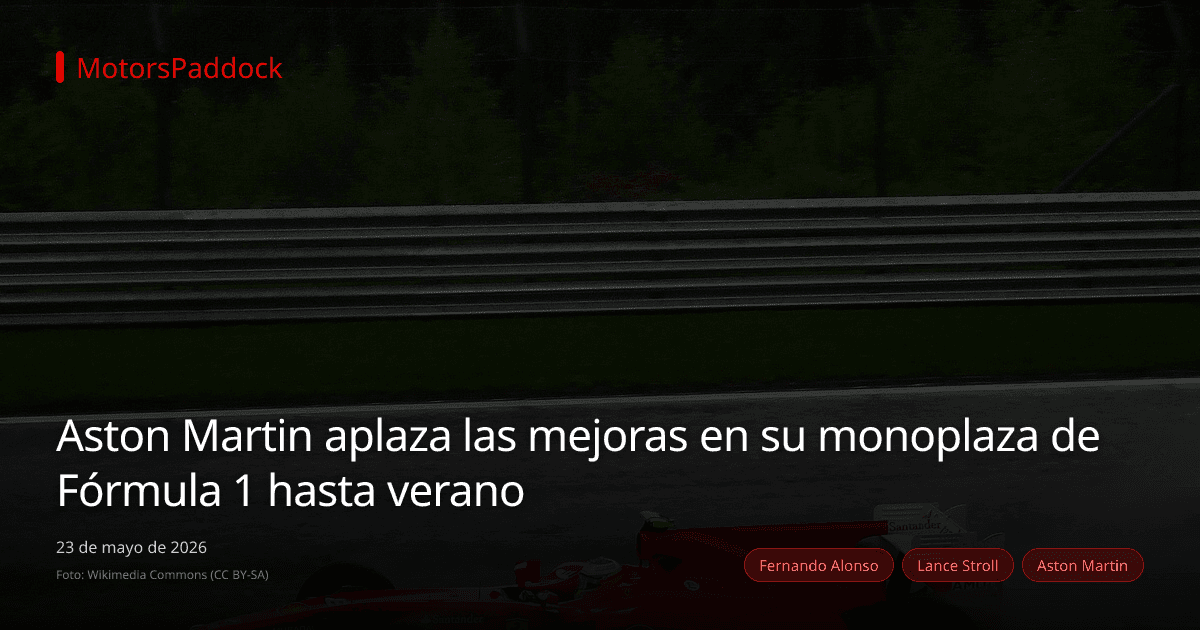 Aston Martin aplaza las mejoras en su monoplaza de Fórmula 1 hasta verano