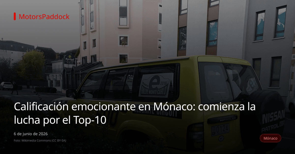 Calificación emocionante en Mónaco: comienza la lucha por el Top-10