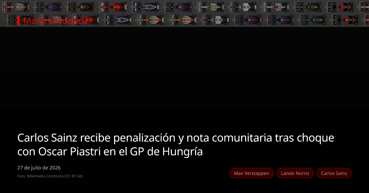 Carlos Sainz recibe penalización y nota comunitaria tras choque con Oscar Piastri en el GP de Hungría
