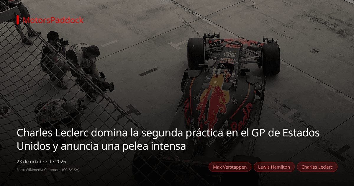 Charles Leclerc domina la segunda práctica en el GP de Estados Unidos y anuncia una pelea intensa