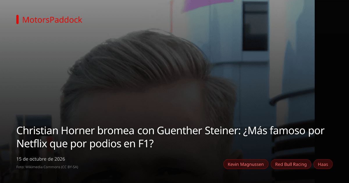 Christian Horner bromea con Guenther Steiner: ¿Más famoso por Netflix que por podios en F1?