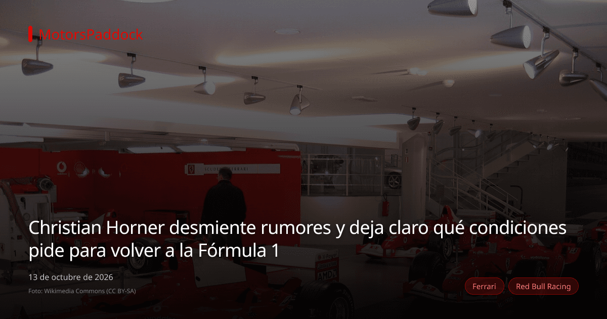 Christian Horner desmiente rumores y deja claro qué condiciones pide para volver a la Fórmula 1