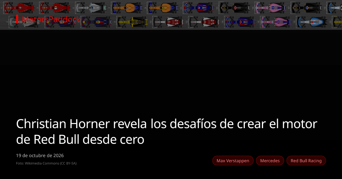 Christian Horner revela los desafíos de crear el motor de Red Bull desde cero