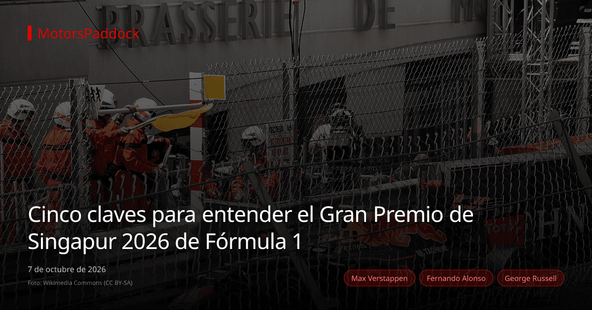 Cinco claves para entender el Gran Premio de Singapur 2026 de Fórmula 1