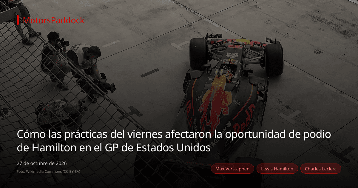 Cómo las prácticas del viernes afectaron la oportunidad de podio de Hamilton en el GP de Estados Unidos