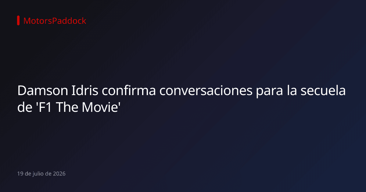 Damson Idris confirma conversaciones para la secuela de 'F1 The Movie'