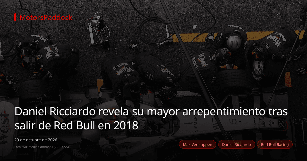 Daniel Ricciardo revela su mayor arrepentimiento tras salir de Red Bull en 2018