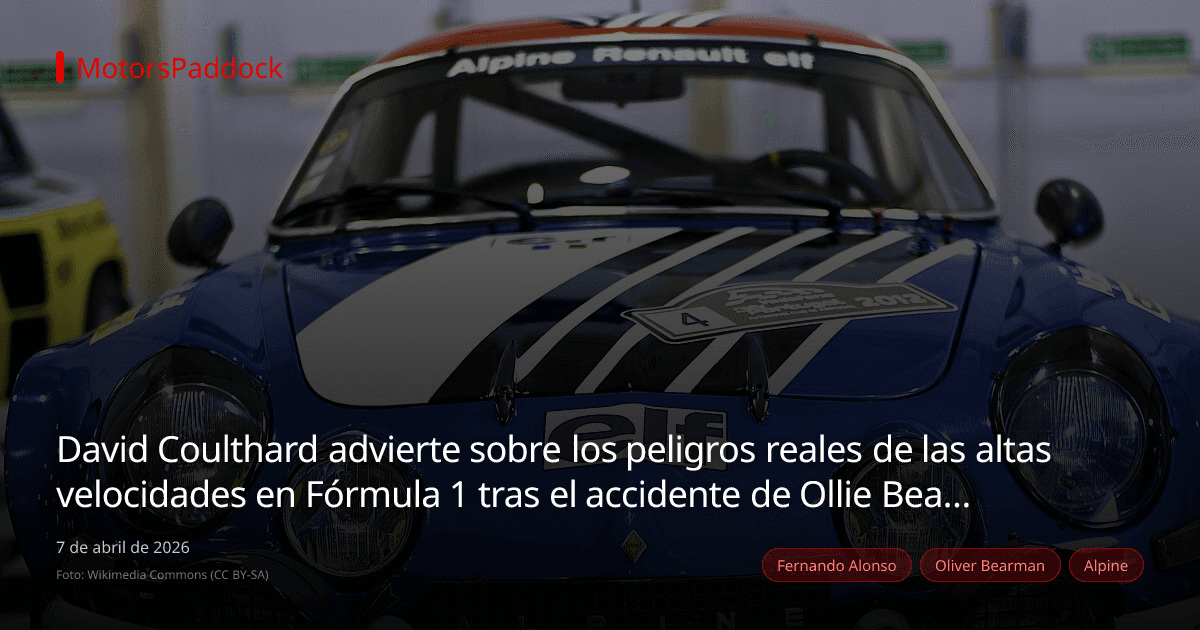 David Coulthard advierte sobre los peligros reales de las altas velocidades en Fórmula 1 tras el accidente de Ollie Bearman