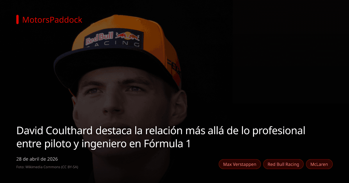 David Coulthard destaca la relación más allá de lo profesional entre piloto y ingeniero en Fórmula 1
