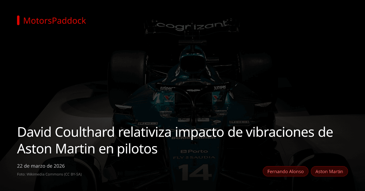 David Coulthard relativiza impacto de vibraciones de Aston Martin en pilotos