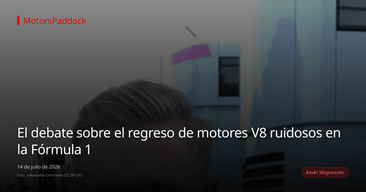 El debate sobre el regreso de motores V8 ruidosos en la Fórmula 1