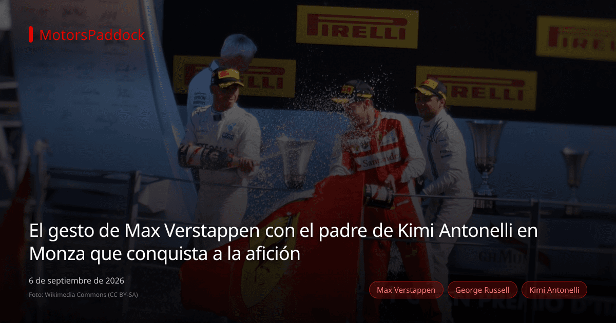 El gesto de Max Verstappen con el padre de Kimi Antonelli en Monza que conquista a la afición