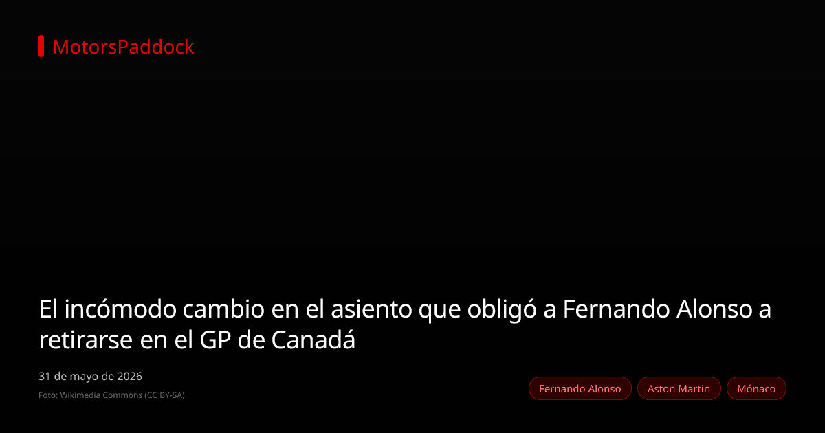 El incómodo cambio en el asiento que obligó a Fernando Alonso a retirarse en el GP de Canadá