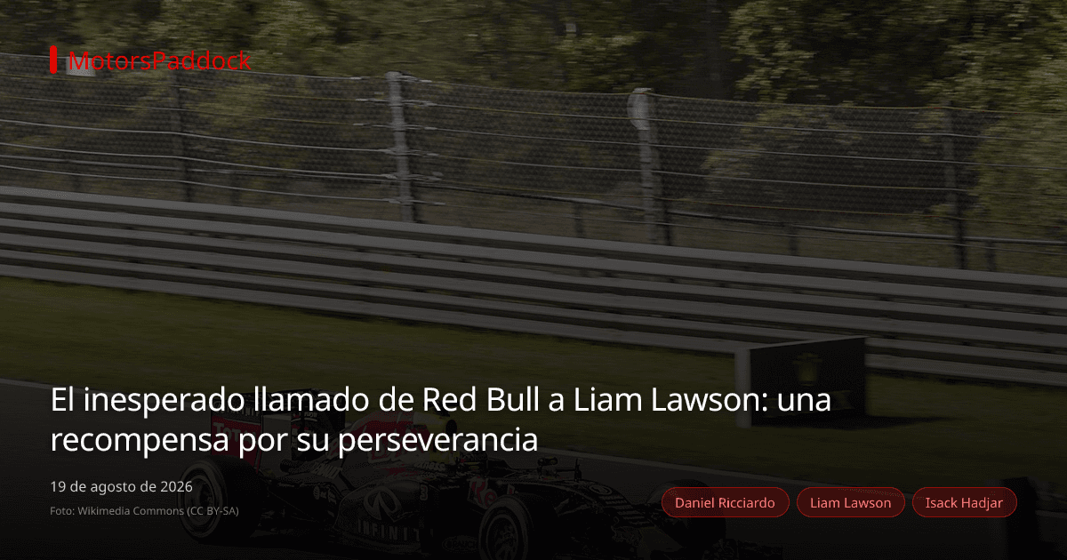 El inesperado llamado de Red Bull a Liam Lawson: una recompensa por su perseverancia