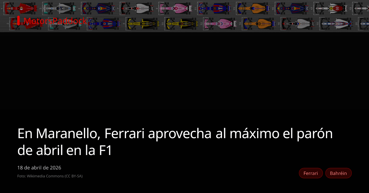 En Maranello, Ferrari aprovecha al máximo el parón de abril en la F1