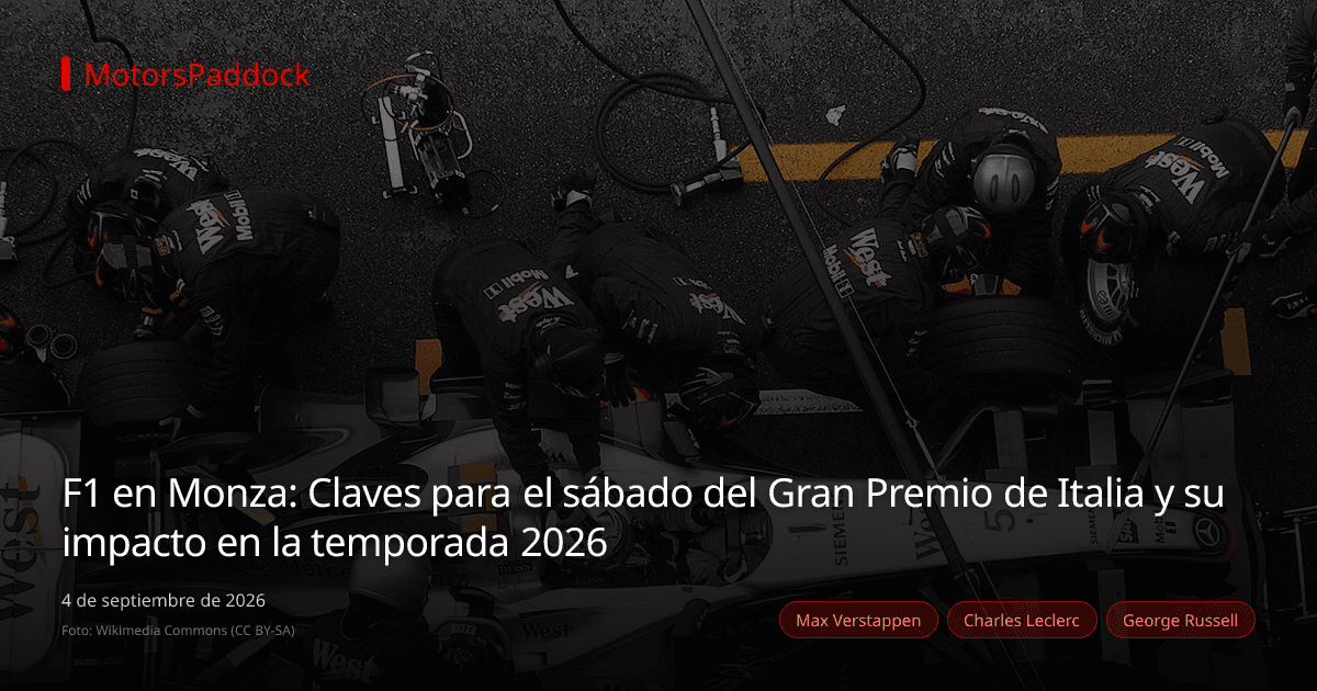 F1 en Monza: Claves para el sábado del Gran Premio de Italia y su impacto en la temporada 2026