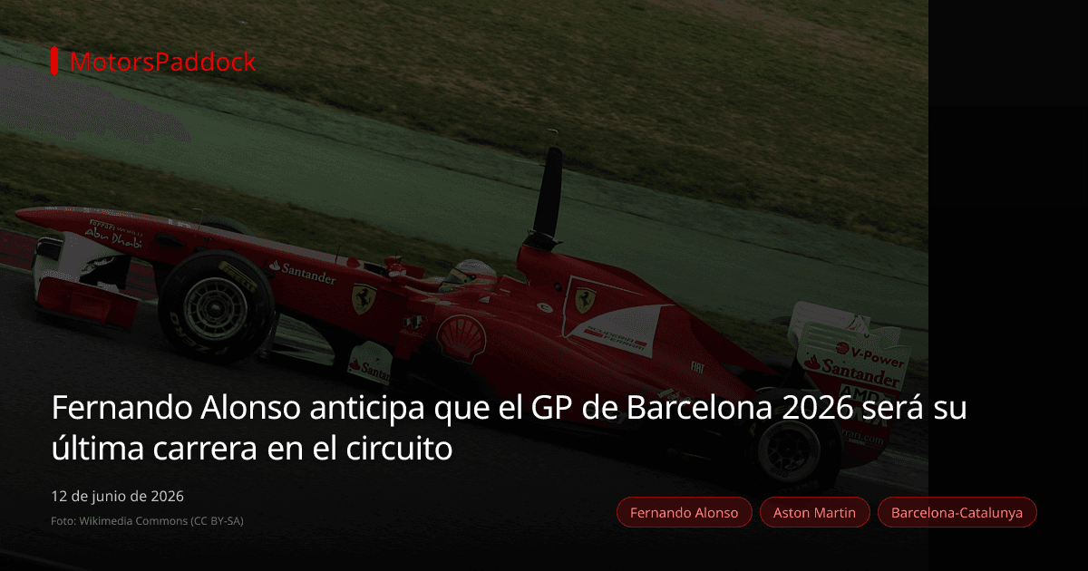Fernando Alonso anticipa que el GP de Barcelona 2026 será su última carrera en el circuito