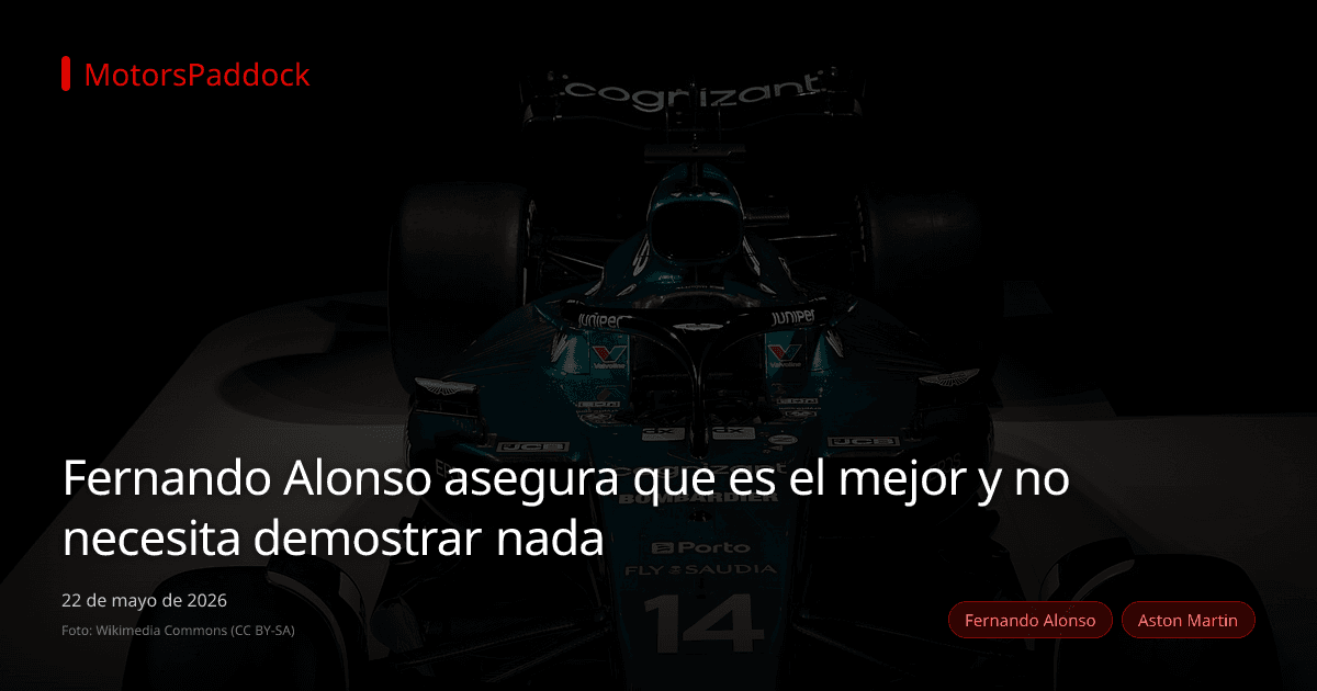 Fernando Alonso asegura que es el mejor y no necesita demostrar nada