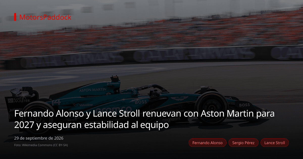 Fernando Alonso y Lance Stroll renuevan con Aston Martin para 2027 y aseguran estabilidad al equipo