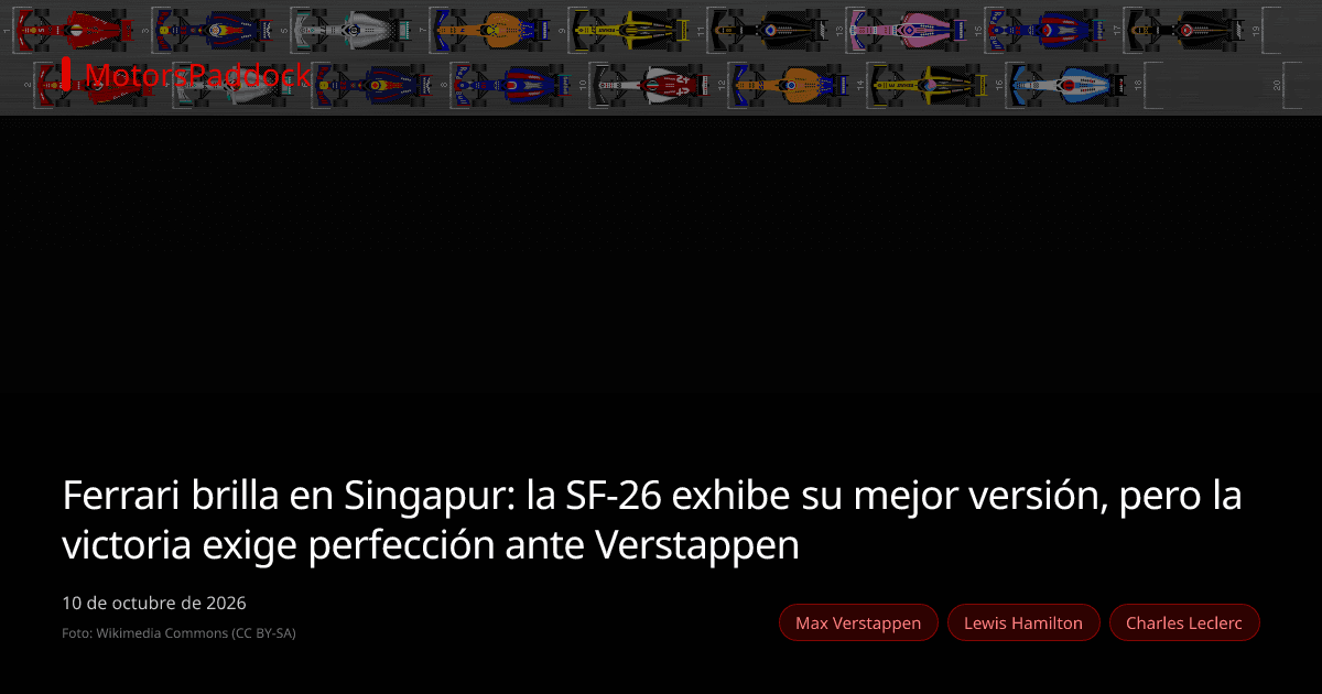 Ferrari brilla en Singapur: la SF-26 exhibe su mejor versión, pero la victoria exige perfección ante Verstappen