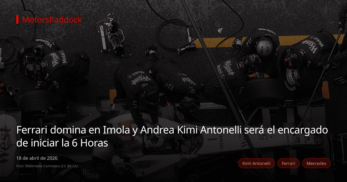 Ferrari domina en Imola y Andrea Kimi Antonelli será el encargado de iniciar la 6 Horas