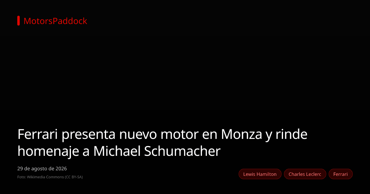 Ferrari presenta nuevo motor en Monza y rinde homenaje a Michael Schumacher