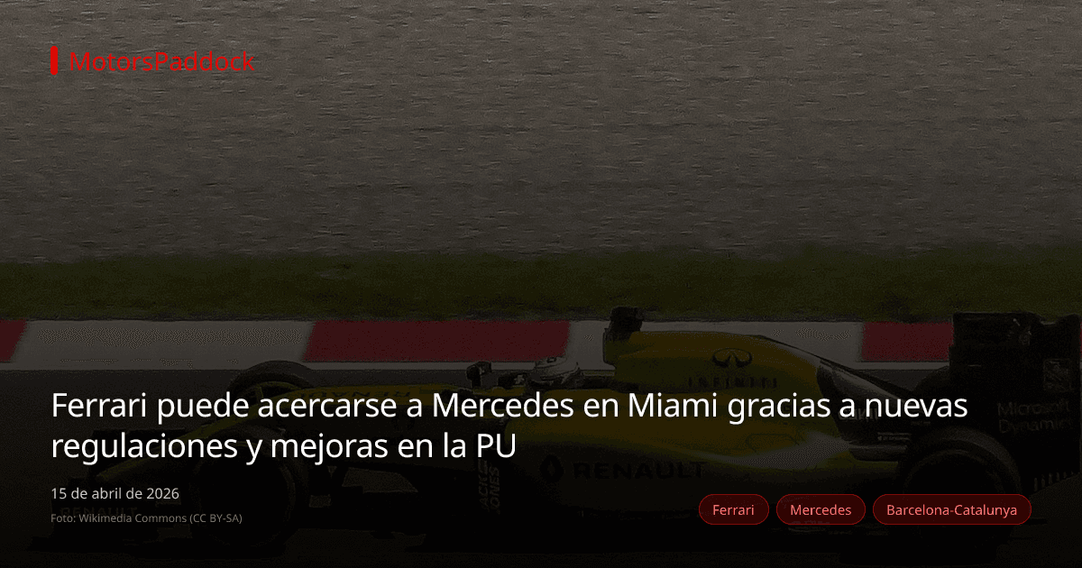 Ferrari puede acercarse a Mercedes en Miami gracias a nuevas regulaciones y mejoras en la PU