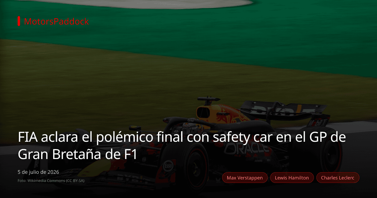 FIA aclara el polémico final con safety car en el GP de Gran Bretaña de F1