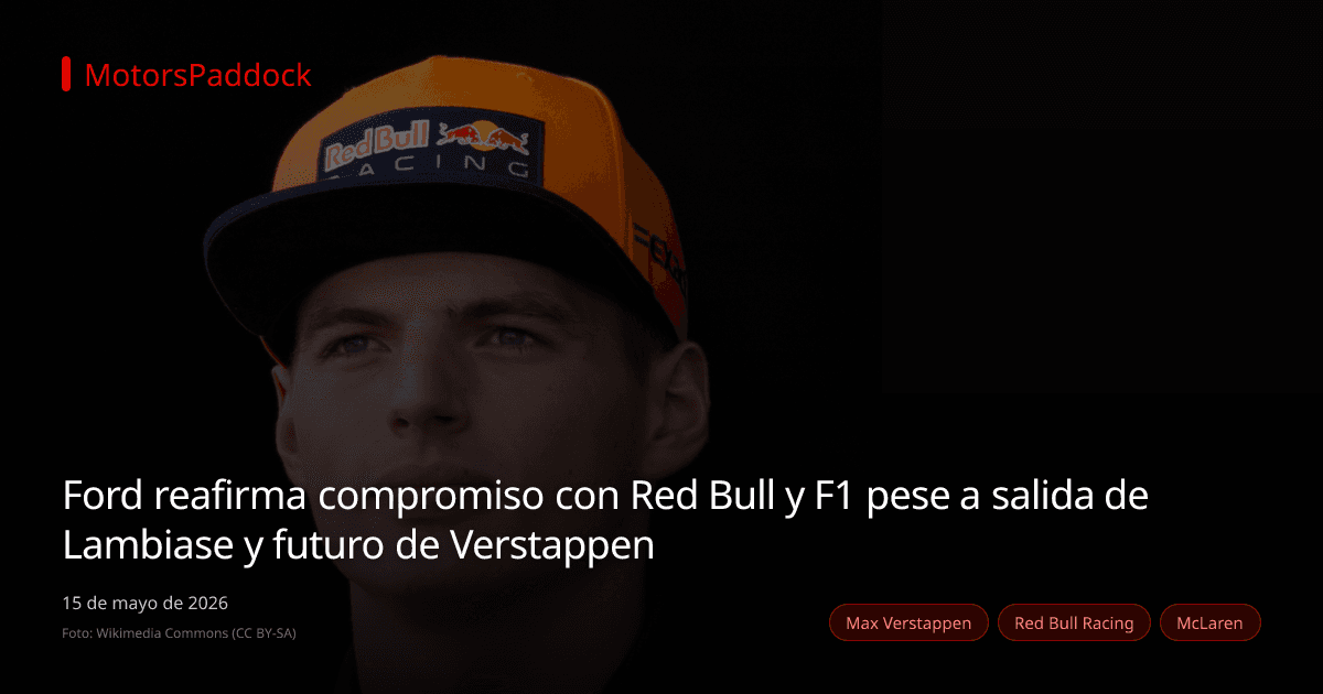 Ford reafirma compromiso con Red Bull y F1 pese a salida de Lambiase y futuro de Verstappen