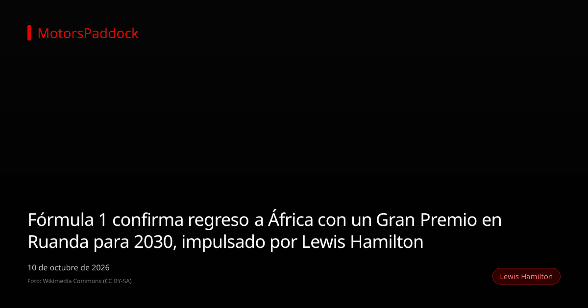 Fórmula 1 confirma regreso a África con un Gran Premio en Ruanda para 2030, impulsado por Lewis Hamilton