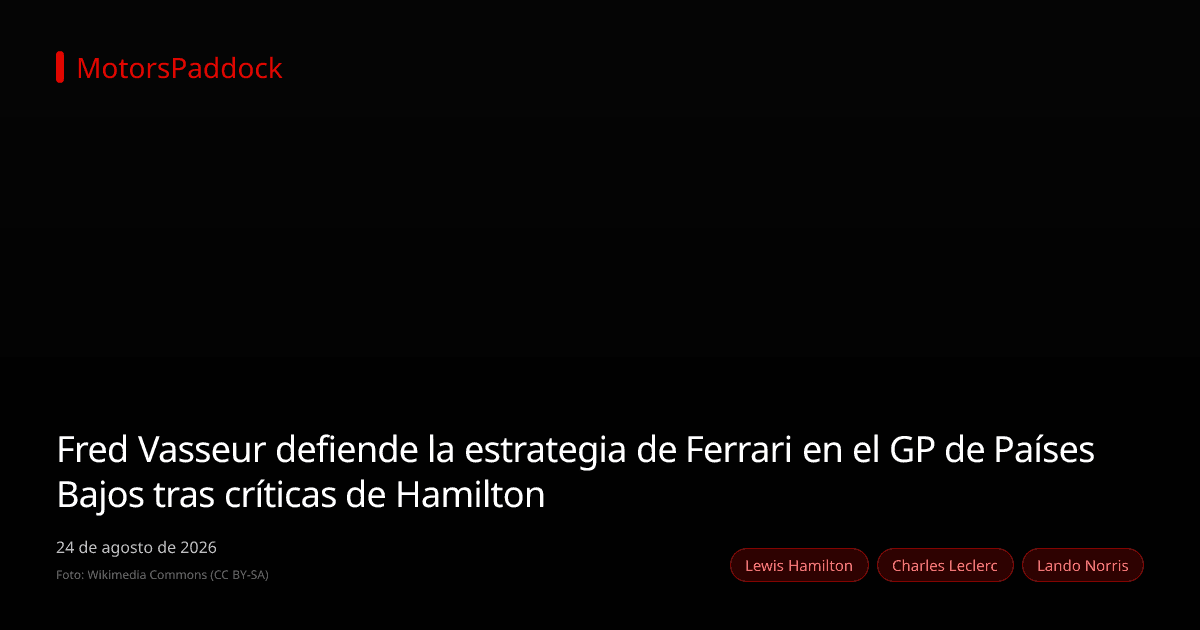 Fred Vasseur defiende la estrategia de Ferrari en el GP de Países Bajos tras críticas de Hamilton