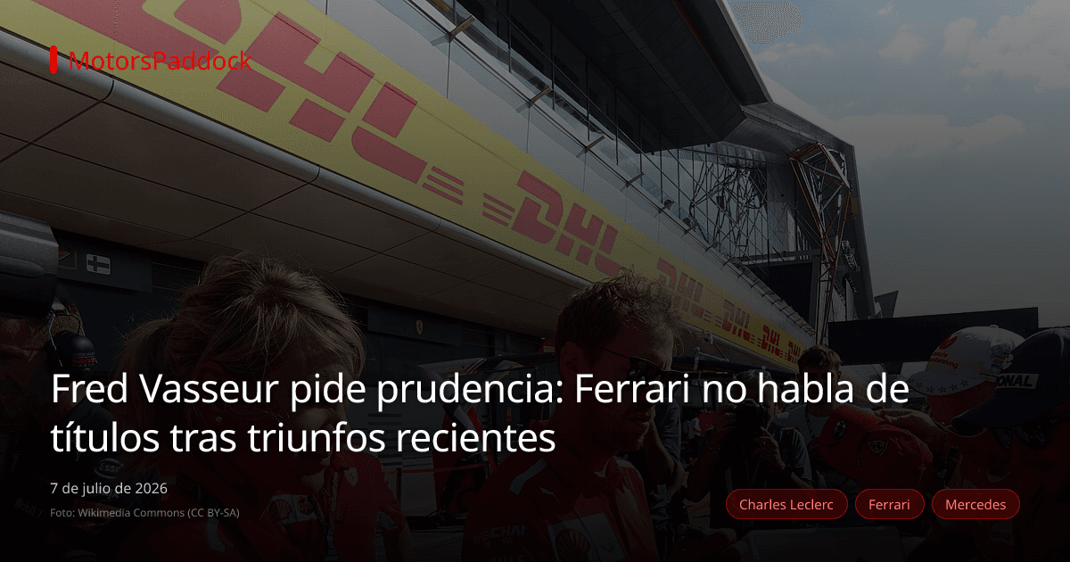 Fred Vasseur pide prudencia: Ferrari no habla de títulos tras triunfos recientes