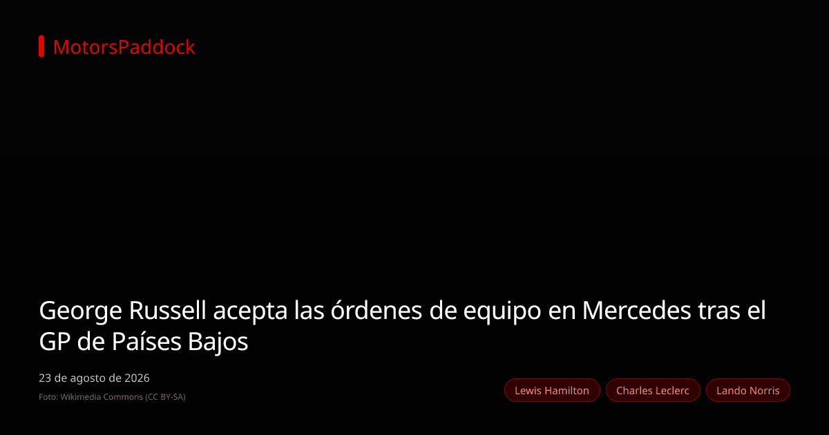 George Russell acepta las órdenes de equipo en Mercedes tras el GP de Países Bajos