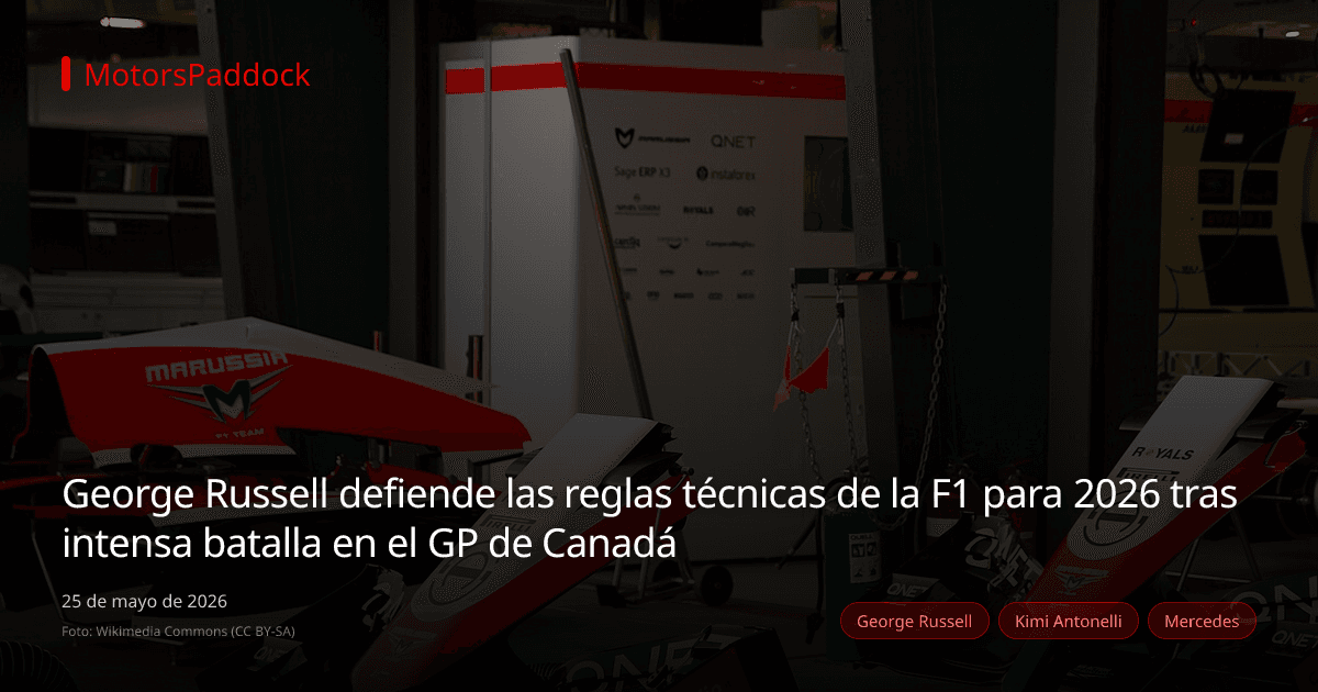 George Russell defiende las reglas técnicas de la F1 para 2026 tras intensa batalla en el GP de Canadá