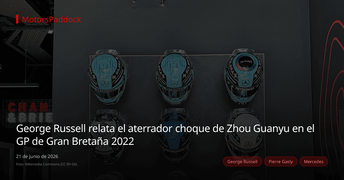 George Russell relata el aterrador choque de Zhou Guanyu en el GP de Gran Bretaña 2022