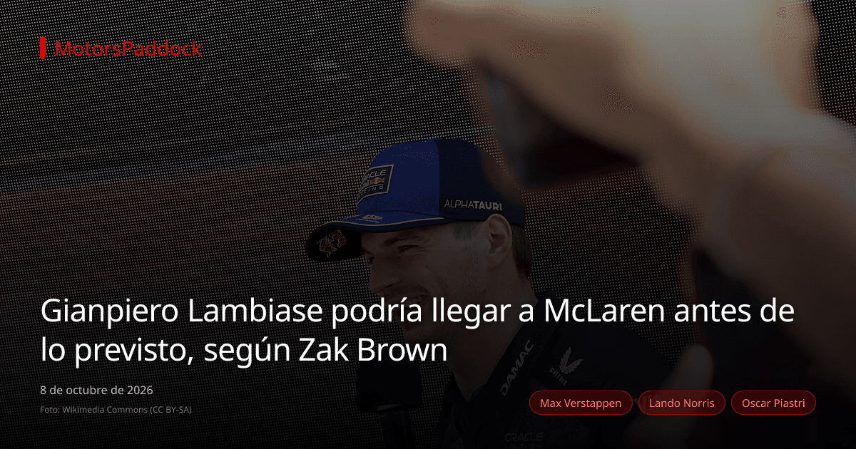 Gianpiero Lambiase podría llegar a McLaren antes de lo previsto, según Zak Brown