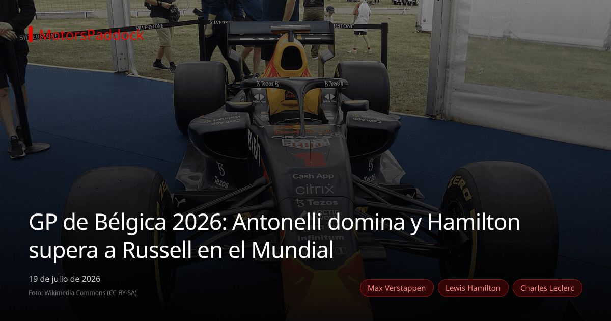 GP de Bélgica 2026: Antonelli domina y Hamilton supera a Russell en el Mundial