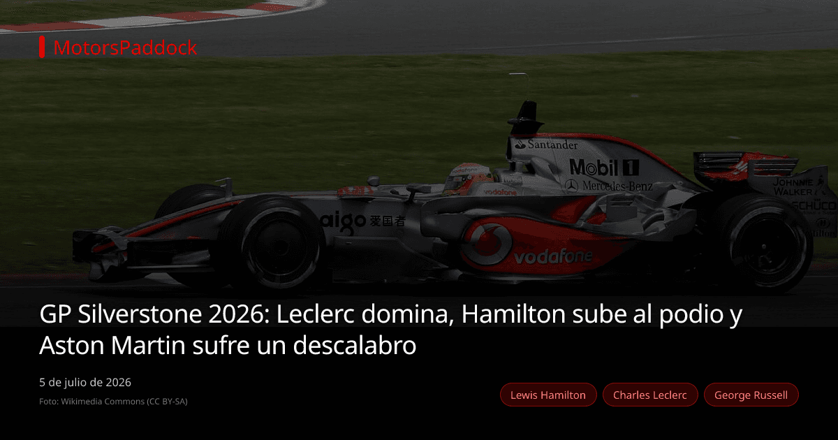 GP Silverstone 2026: Leclerc domina, Hamilton sube al podio y Aston Martin sufre un descalabro