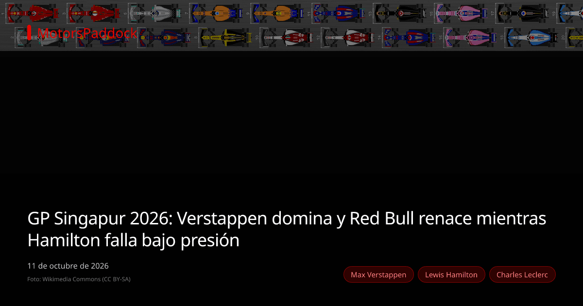 GP Singapur 2026: Verstappen domina y Red Bull renace mientras Hamilton falla bajo presión