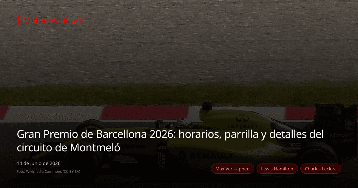 Gran Premio de Barcellona 2026: horarios, parrilla y detalles del circuito de Montmeló