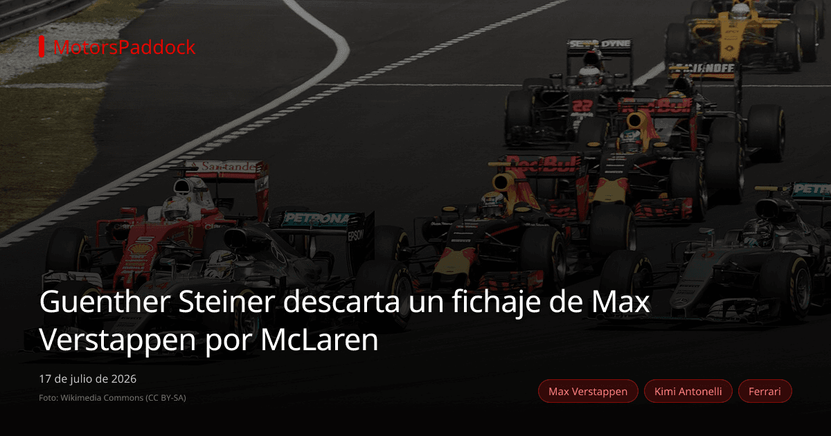 Guenther Steiner descarta un fichaje de Max Verstappen por McLaren