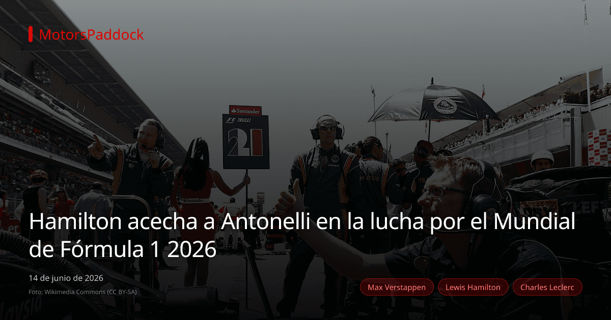 Hamilton acecha a Antonelli en la lucha por el Mundial de Fórmula 1 2026