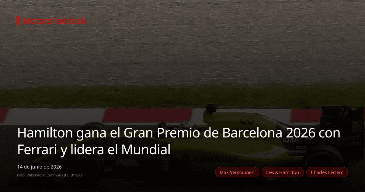 Hamilton gana el Gran Premio de Barcelona 2026 con Ferrari y lidera el Mundial