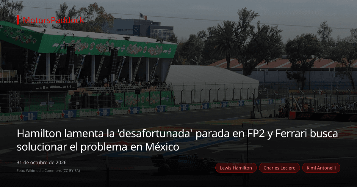Hamilton lamenta la 'desafortunada' parada en FP2 y Ferrari busca solucionar el problema en México
