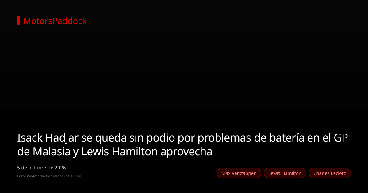 Isack Hadjar se queda sin podio por problemas de batería en el GP de Malasia y Lewis Hamilton aprovecha