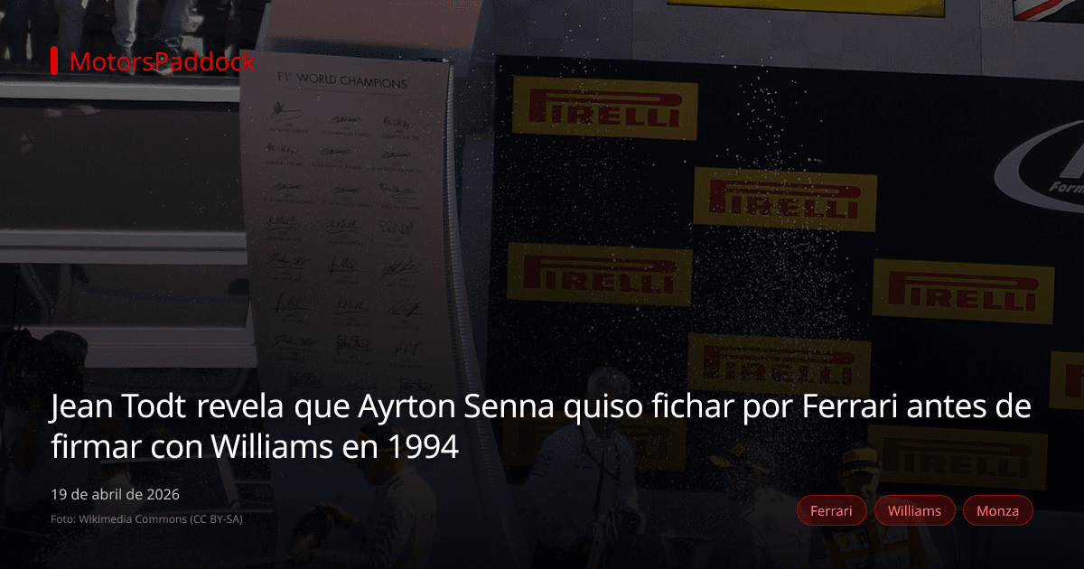 Jean Todt revela que Ayrton Senna quiso fichar por Ferrari antes de firmar con Williams en 1994