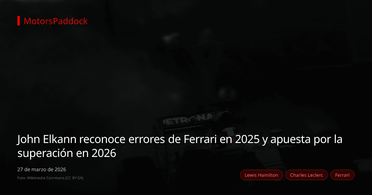 John Elkann reconoce errores de Ferrari en 2025 y apuesta por la superación en 2026