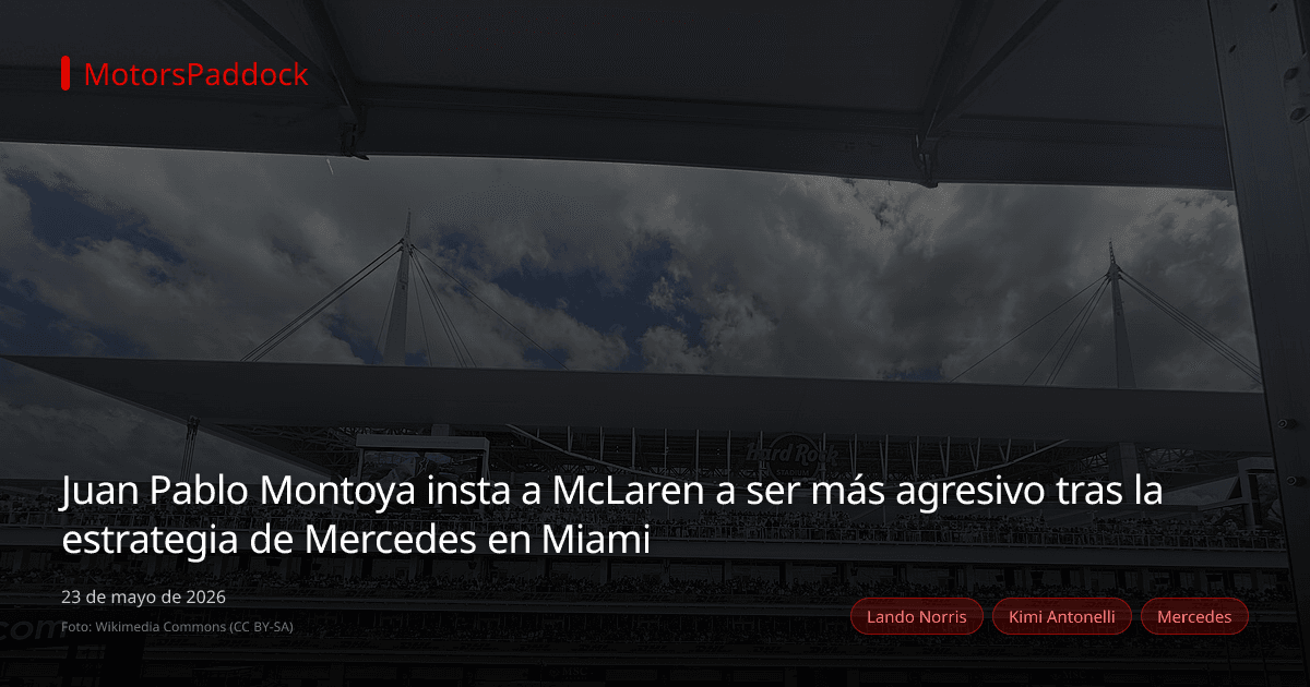 Juan Pablo Montoya insta a McLaren a ser más agresivo tras la estrategia de Mercedes en Miami
